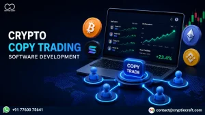 Crypto Copy Trading Software Development: Build a Platform that Mirrors Top Traders in Real Time
